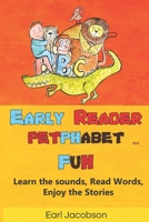 Early Reader Petphabet Fun: An exciting, Learn to read Sight Word, phonics and letter sound recognition book for beginner readers, preschooler, home schooler, kindergarten, 1st Graded B093BSBB4H Book Cover