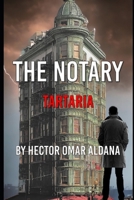 The Notary: Tartaria B0CP86QWF7 Book Cover