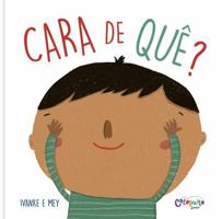 Cara de Que (Em Portugues do Brasil) 8592689449 Book Cover