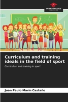 Curriculum and training ideals in the field of sport 6206615863 Book Cover
