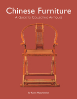 Chinese Furniture: A Guide to Collecting Antiques 0804857563 Book Cover