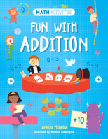 Fun with Addition 1725395258 Book Cover