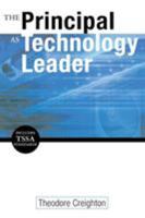 The Principal as Technology Leader 0761945423 Book Cover