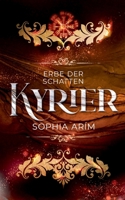 Kyrier - Erbe der Schatten: Der zweite Band der aufregenden Dark-Fantasy-Reihe (German Edition) 3757840828 Book Cover