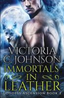 Immortals in Leather 0997343338 Book Cover