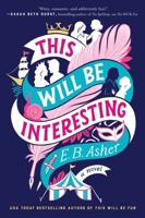 This Will Be Interesting 0063440318 Book Cover