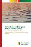 Aprendizagem(ns) Para Mudar Totalidade 6130155514 Book Cover