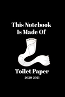 This Notebook Is Made Of Toilet Paper: Funny Ruled Paper 2020 and Journal With Text, Lined, 120 Pages, 6 x 9 1673579876 Book Cover