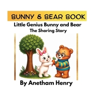 Little Genius: Bunny and Bear Sharing Story B0H9T14V73 Book Cover
