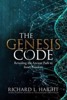 The Genesis Code: Revealing the Ancient Path to Inner Freedom 1956889000 Book Cover