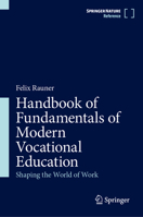 Handbook of Fundamentals of Modern Vocational Education: Shaping the World of Work 9819709865 Book Cover