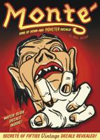 Monté: King of Atom-Age Monster Decals 0867197196 Book Cover