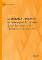 Sustainable Businesses in Developing Economies: Socio-Economic and Governance Perspectives 3030516806 Book Cover