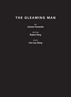 The Gleaming Man 9811182876 Book Cover