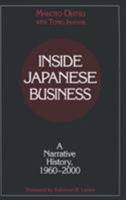 Inside Japanese Business: A Narrative History 1960-2000 (Nanzan University Academic Publication Series) 0765607816 Book Cover