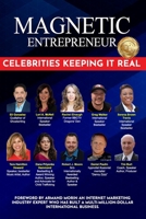 Dana- Magnetic Entrepreneur: Celebrities Keeping it Real B0848SNXCX Book Cover