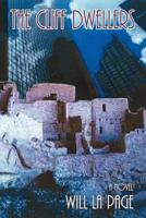 The Cliff Dwellers: A Novel 0865348367 Book Cover