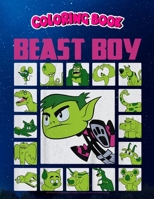 Coloring Book: Kids DC Comics n Titans Go! Beast Boy Box Up, Children Coloring Book, 100 Pages to Color null Book Cover