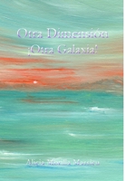 Otra Dimension... Otra Galaxia! 1326393812 Book Cover