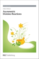 Asymmetric Domino Reactions 1849736510 Book Cover