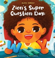 Zion's Super Question Day: Why? 108798646X Book Cover
