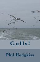 Gulls! 1499777507 Book Cover
