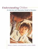 Understanding Children: An Interview and Observation Guide for Educators 0073378577 Book Cover