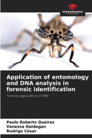 Application of entomology and DNA analysis in forensic identification 6209435793 Book Cover