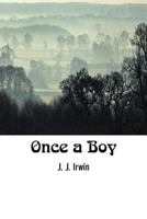 Once a Boy 1612048587 Book Cover