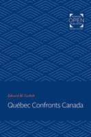Qu�bec Confronts Canada 1421435365 Book Cover