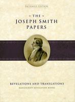 The Joseph Smith Papers: Revelations and Translations: Manuscript Revelation Books 1570088500 Book Cover