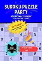 Sudoku Puzzle Party: Volume Two: X Sudoku 1963597311 Book Cover