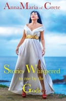 Stories Whispered to Me by the Gods 9696892543 Book Cover