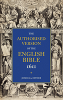 The Authorized Version of the English Bible 1611; Volume 2 1016838735 Book Cover