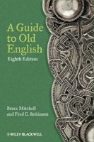 A Guide to Old English 1405146907 Book Cover