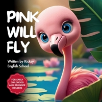 Pink Will Fly B0F9VNS23J Book Cover