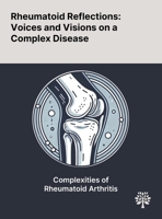 Rheumatoid Reflections: Voices and Visions on a Complex Disease 102290227X Book Cover