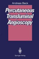 Percutaneous Transluminal Angioscopy 3642747191 Book Cover