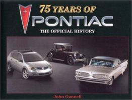 75 Years of Pontiac: The Official History 0873492307 Book Cover