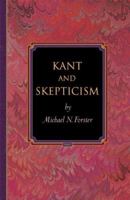 Kant and Skepticism (Princeton Monographs in Philosophy) 0691146519 Book Cover