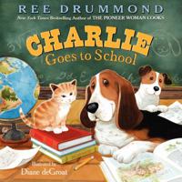 Charlie Goes to School 0062219200 Book Cover
