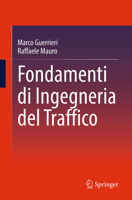 Fondamenti di Ingegneria del Traffico (Italian Edition) 3031504291 Book Cover