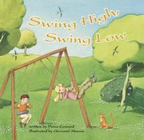 Swing High, Swing Low: A Book of Opposites 184148170X Book Cover