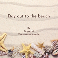 Day out to Beach B08D4VS941 Book Cover