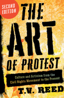 The Art of Protest: Culture and Activism from the Civil Rights Movement to the Streets of Seattle 0816637717 Book Cover