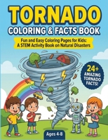 Tornado Coloring & Facts Book for Kids B0H37P8STD Book Cover