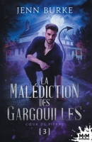 Coeur de pierre: La malédiction des gargouilles, T3 (French Edition) B0FFMHDZKC Book Cover