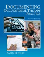 Documenting Occupational Therapy Practice 0131999486 Book Cover