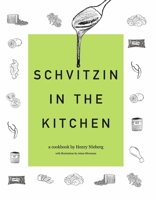 Schvitzin in the Kitchen 1667863185 Book Cover