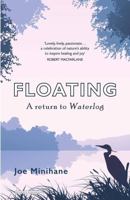 Floating: A Life Regained 1468314920 Book Cover